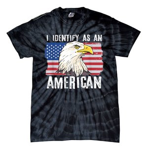 I Identify As An American Proud Us American Tie-Dye T-Shirt