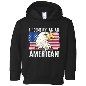 I Identify As An American Proud Us American Toddler Hoodie