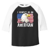 I Identify As An American Proud Us American Toddler Fine Jersey T-Shirt