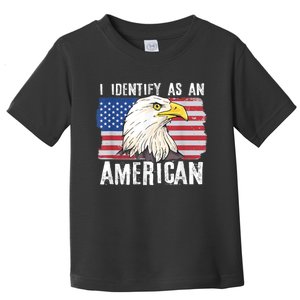 I Identify As An American Proud Us American Toddler T-Shirt