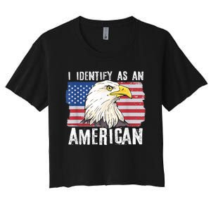 I Identify As An American Proud Us American Women's Crop Top Tee