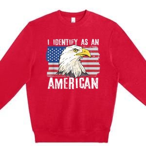 I Identify As An American Proud Us American Premium Crewneck Sweatshirt