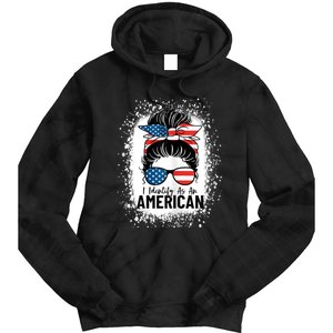 I Identify As An American Messy Bun Patriotic American Tie Dye Hoodie