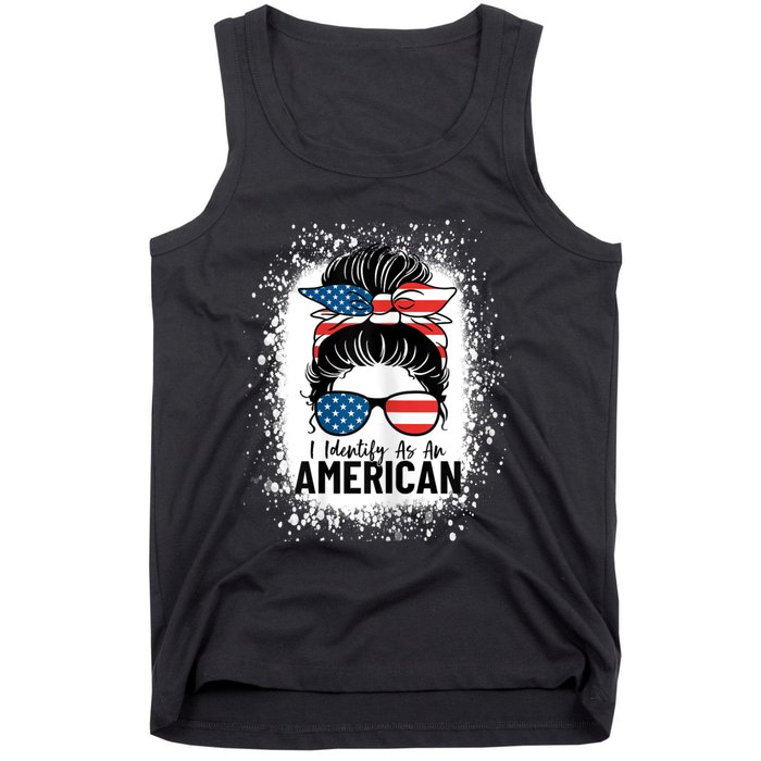 I Identify As An American Messy Bun Patriotic American Tank Top