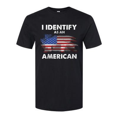 I Identify As An American Politics Us Flag Proud American Softstyle CVC T-Shirt