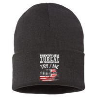 I Identify As A Threat My Pronouns Are Try Me Funny Sustainable Knit Beanie