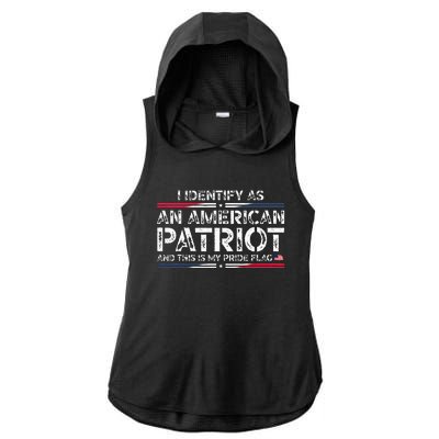 I Identify As An American Patriot This Is My Pride Flag Ladies PosiCharge Tri-Blend Wicking Draft Hoodie Tank