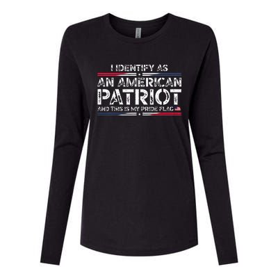 I Identify As An American Patriot This Is My Pride Flag Womens Cotton Relaxed Long Sleeve T-Shirt