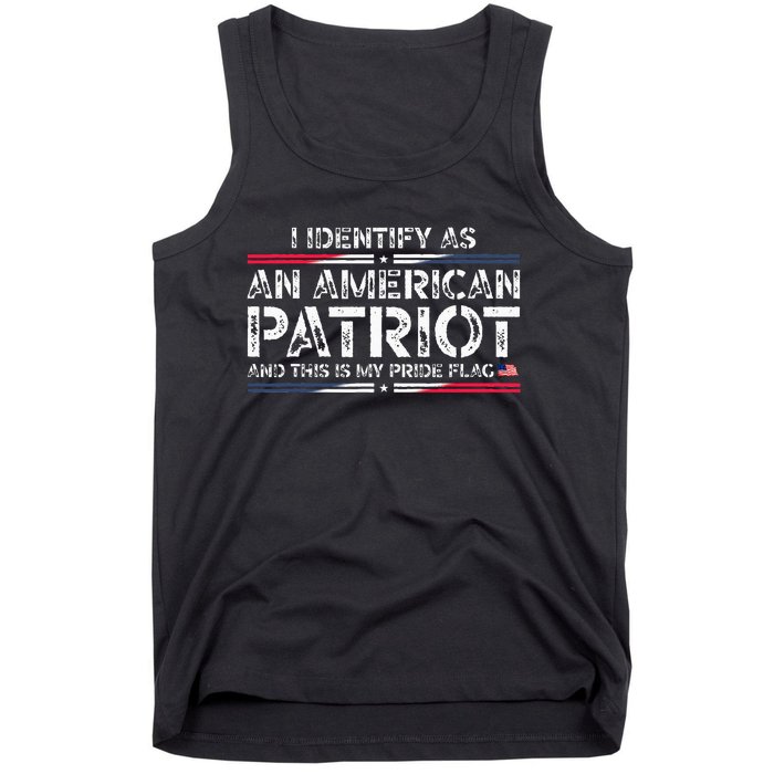 I Identify As An American Patriot This Is My Pride Flag Tank Top