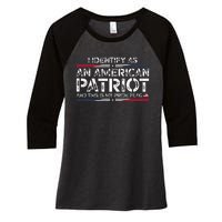 I Identify As An American Patriot This Is My Pride Flag Women's Tri-Blend 3/4-Sleeve Raglan Shirt