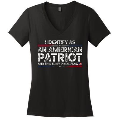 I Identify As An American Patriot This Is My Pride Flag Women's V-Neck T-Shirt