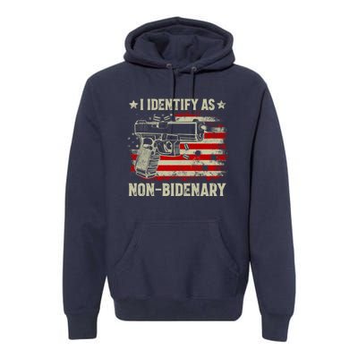 I Identify As Non Bidenary Anti Biden American Flag Premium Hoodie