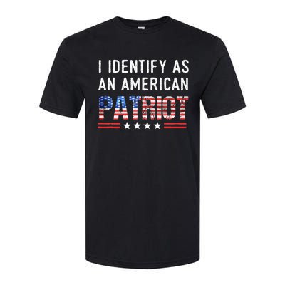 I Identify As An American Patriot Veterans & Patriotism Softstyle CVC T-Shirt