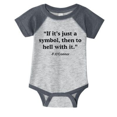 If ItS A Symbol To Hell With It Christian God Jesus Infant Baby Jersey Bodysuit