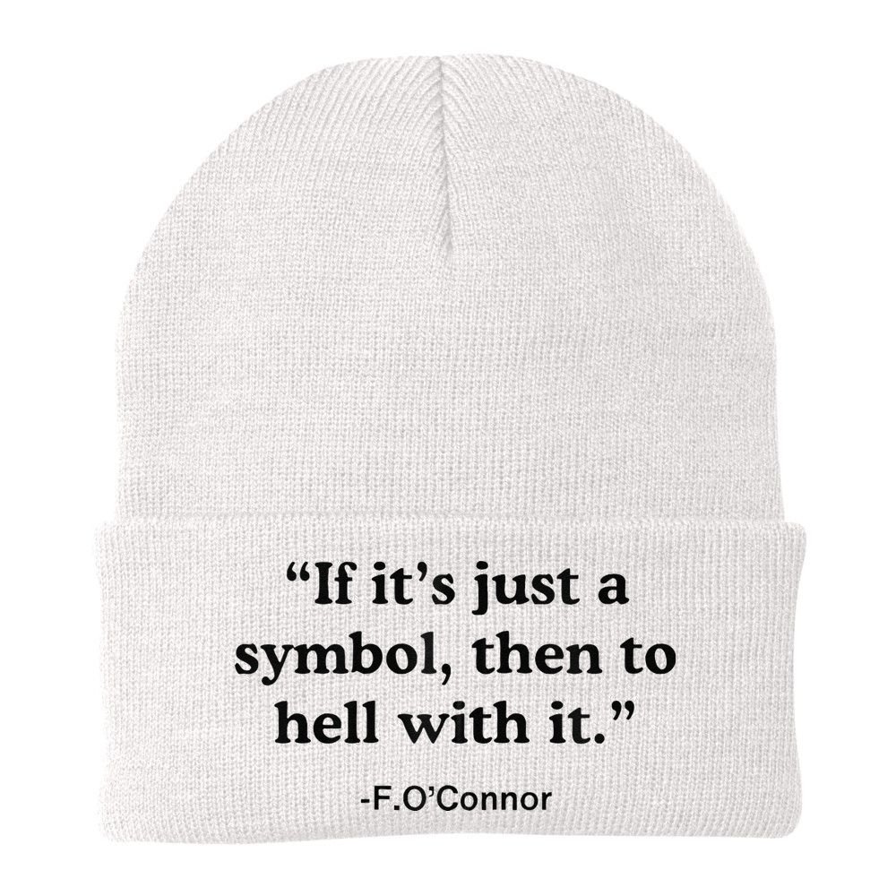 If ItS A Symbol To Hell With It Christian God Jesus Beanie