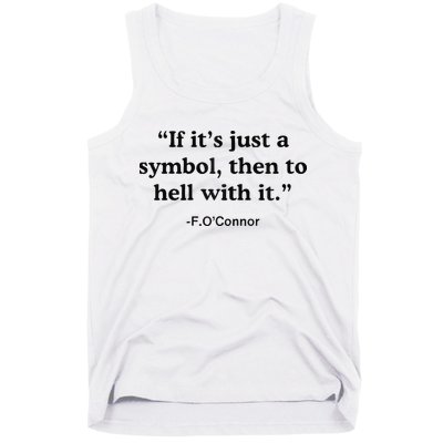 If ItS A Symbol To Hell With It Christian God Jesus Tank Top