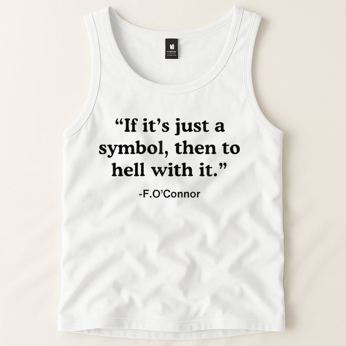 If ItS A Symbol To Hell With It Christian God Jesus Tank Top