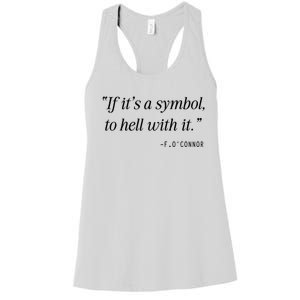 If ItS A Symbol To Hell With It Catholic John 6 Roumie Women's Racerback Tank