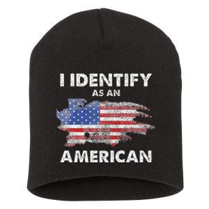 I Identify As An American Politics Us Flag Proud American Short Acrylic Beanie