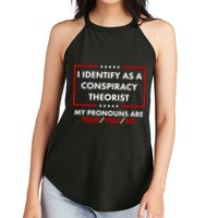 I Identify As A Conspiracy Theorist My Pronouns Are Told You So Women's Perfect Tri Rocker Tank