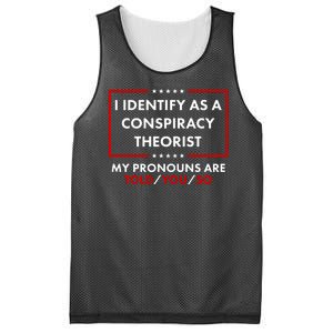 I Identify As A Conspiracy Theorist My Pronouns Are Told You So Mesh Reversible Basketball Jersey Tank