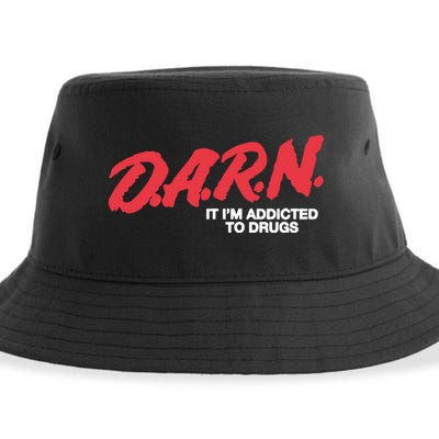 It Im Addicted To Drugs Darn Sustainable Bucket Hat