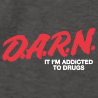 It Im Addicted To Drugs Darn Vector Backpack