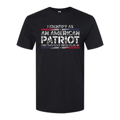 I Identify As An American Patriot This Is My Pride Flag Softstyle CVC T-Shirt