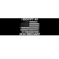 I Identify As Non Bidenary Anti Biden American Us Flag Bumper Sticker