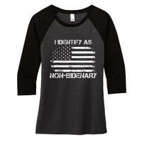 I Identify As Non Bidenary Anti Biden American Us Flag Women's Tri-Blend 3/4-Sleeve Raglan Shirt