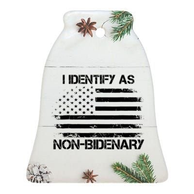 I Identify As Non Bidenary Anti Biden American Us Flag Ceramic Bell Ornament