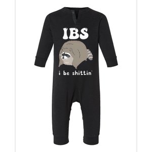 Ibs I Be Shittin Raccoon Funny Infant Fleece One Piece