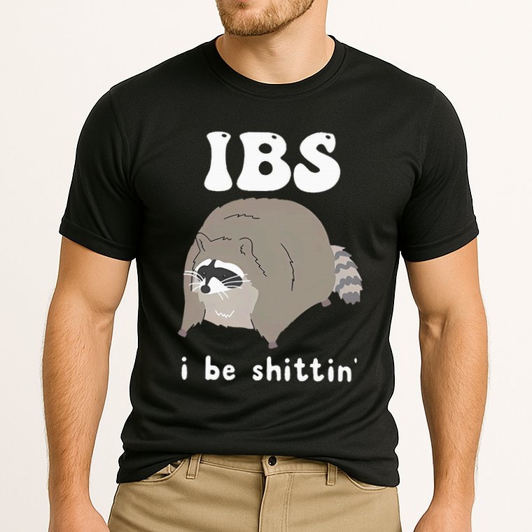 Ibs I Be Shittin Raccoon Funny Performance Shirt