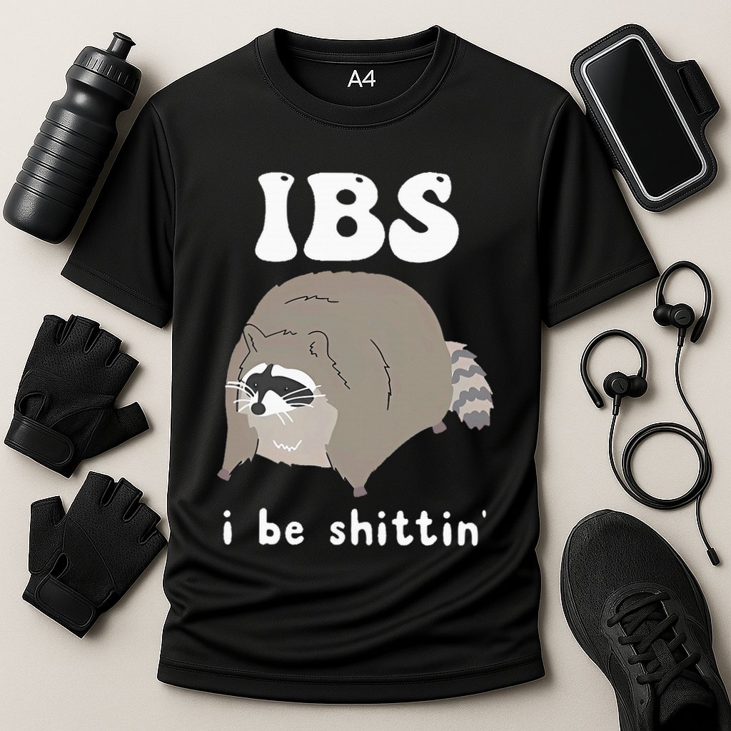 Ibs I Be Shittin Raccoon Funny Performance Shirt