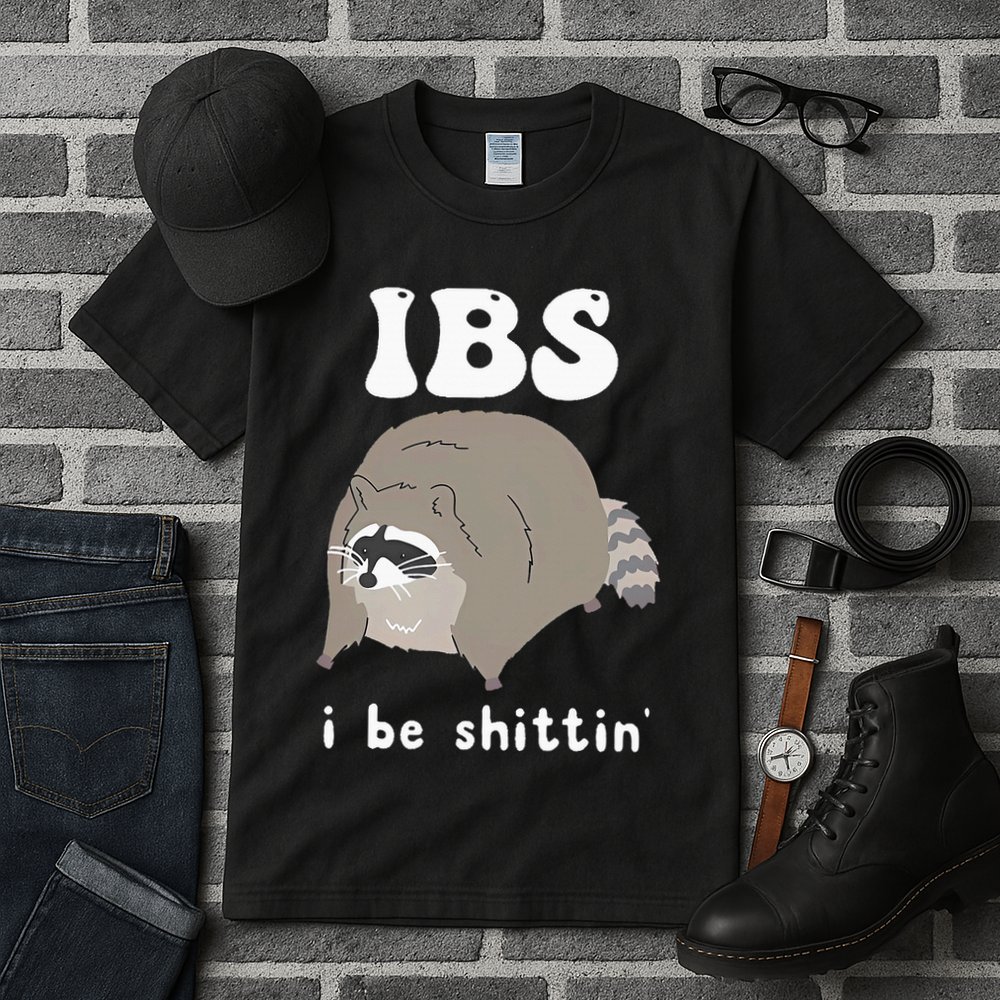 Ibs I Be Shittin Raccoon Funny Tall T-Shirt