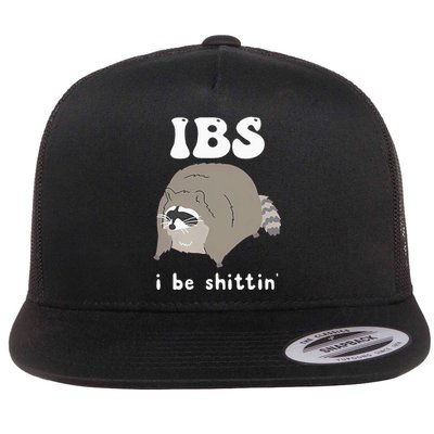 Ibs I Be Shittin Raccoon Funny Flat Bill Trucker Hat