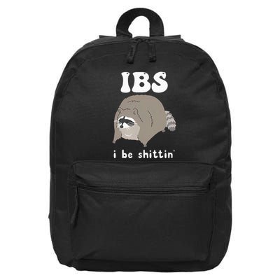 Ibs I Be Shittin Raccoon Funny 16 in Basic Backpack