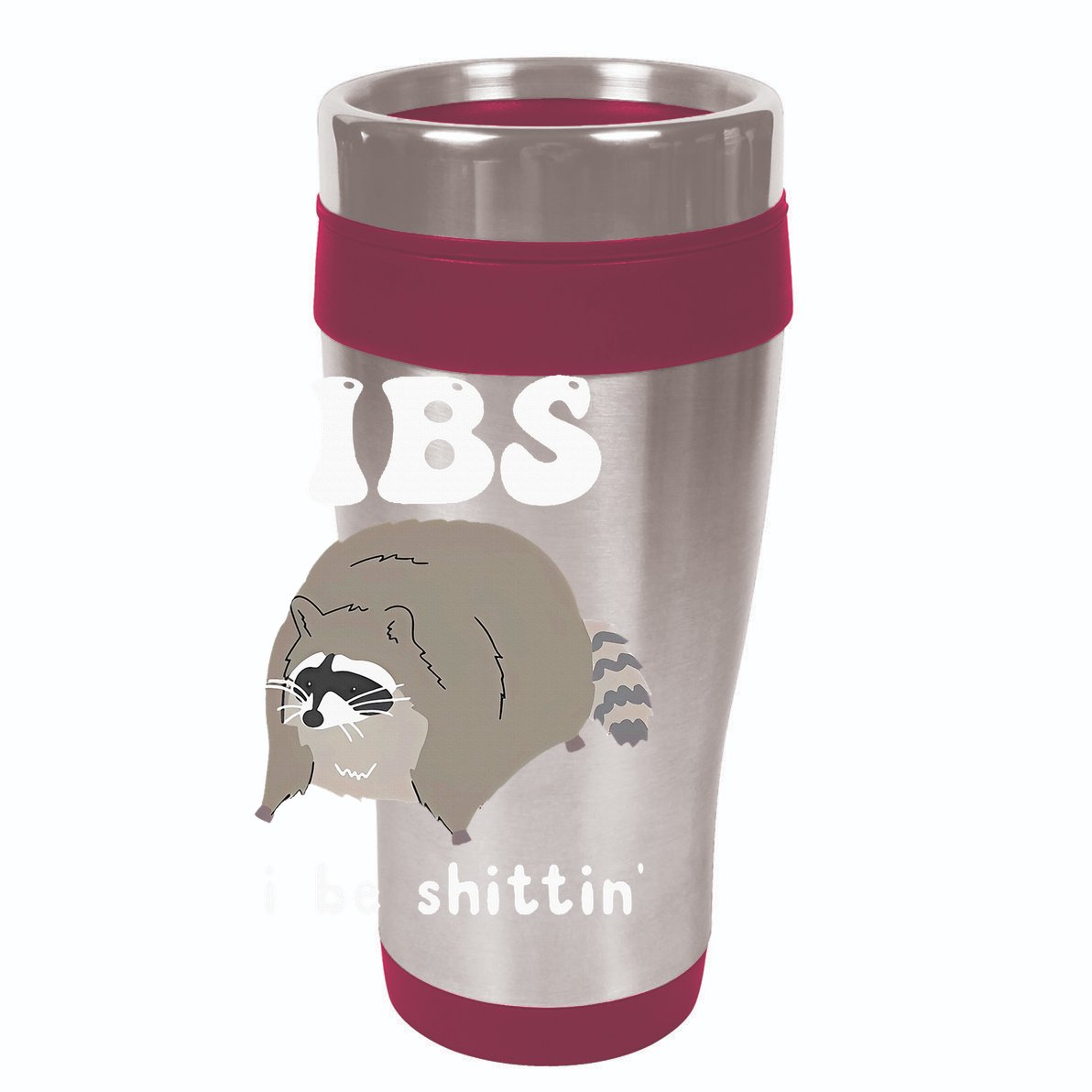 Ibs I Be Shittin Raccoon Funny 12oz Stainless Steel Coffee Mug