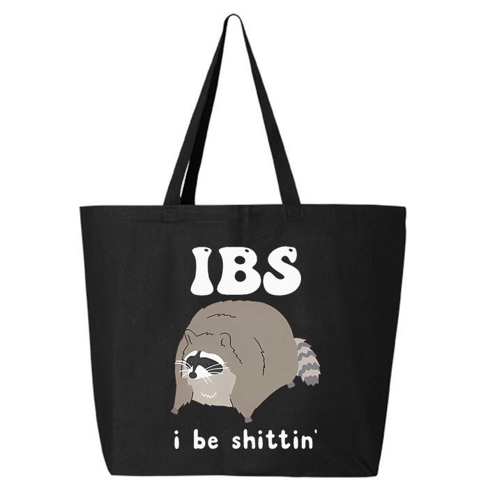 Ibs I Be Shittin Raccoon Funny 25L Jumbo Tote
