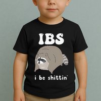 Ibs I Be Shittin Raccoon Funny Toddler T-Shirt