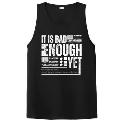 It Is Bad Enough Yet Sarcastic Motivational American Pride PosiCharge Competitor Tank