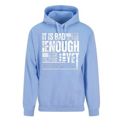 It Is Bad Enough Yet Sarcastic Motivational American Pride Unisex Surf Hoodie