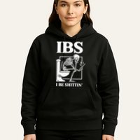 Ibs I Be Shittin' Funny Skeleton Hoodie