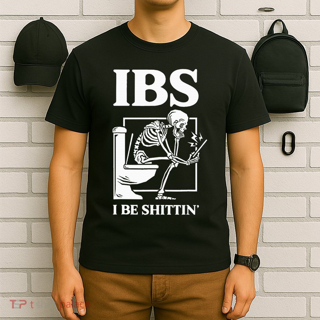 Ibs I Be Shittin' Funny Skeleton T-Shirt