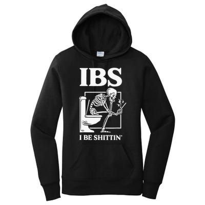 Ibs I Be Shittin' Funny Skeleton Women's Pullover Hoodie