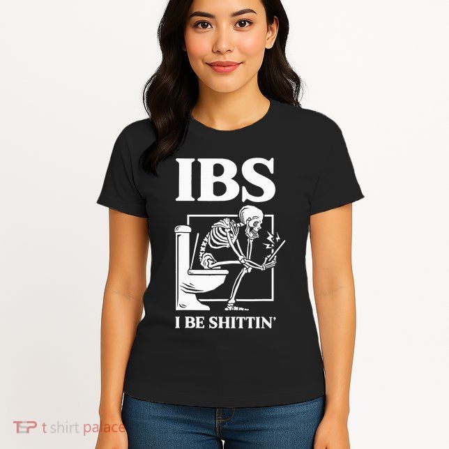 Ibs I Be Shittin' Funny Skeleton Womens T-Shirt