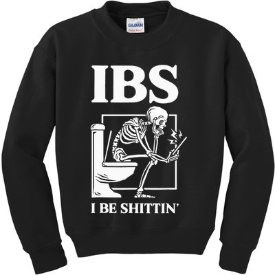 Ibs I Be Shittin' Funny Skeleton Kids Sweatshirt