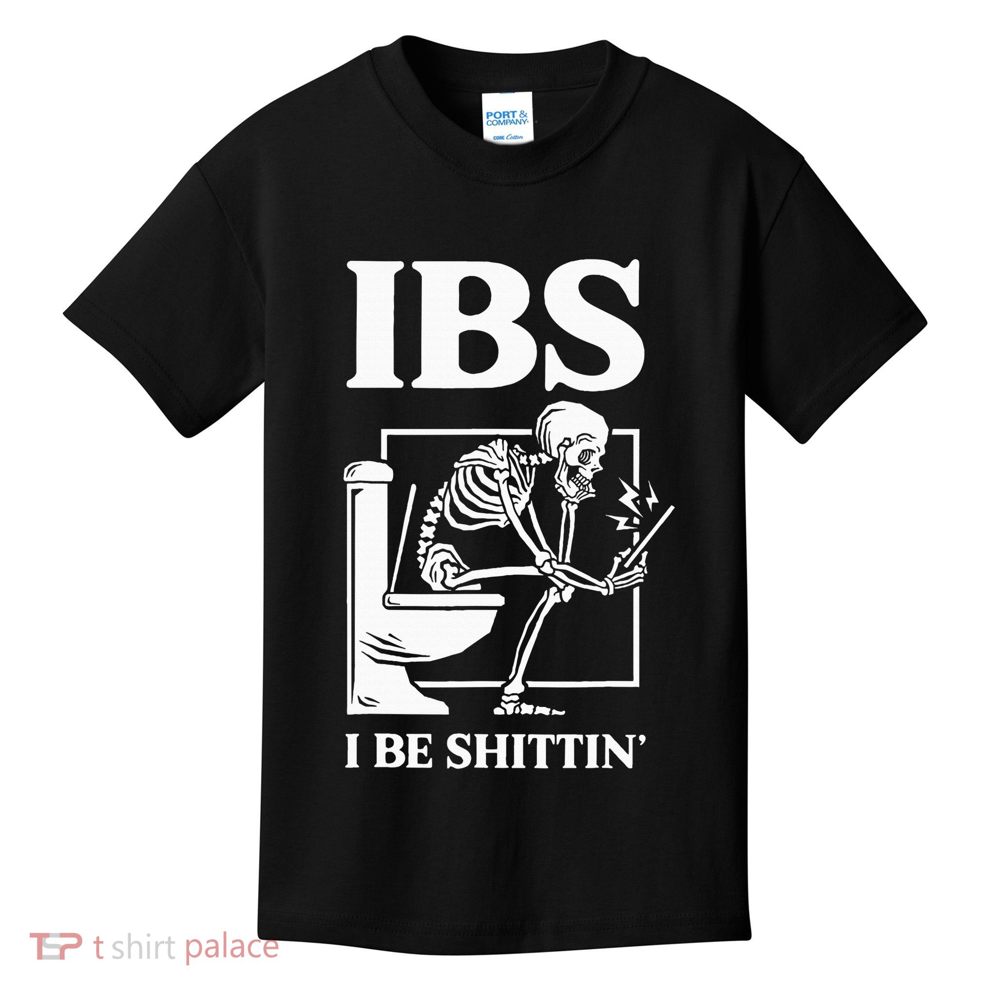 Ibs I Be Shittin' Funny Skeleton Kids T-Shirt