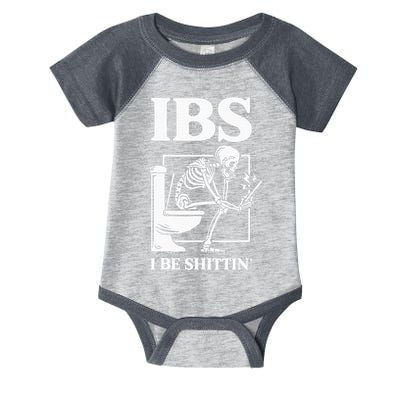 Ibs I Be Shittin' Funny Skeleton Infant Baby Jersey Bodysuit