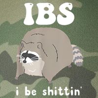 Ibs I Be Shittin Raccoon Funny Legacy Tie Dye Trucker Hat